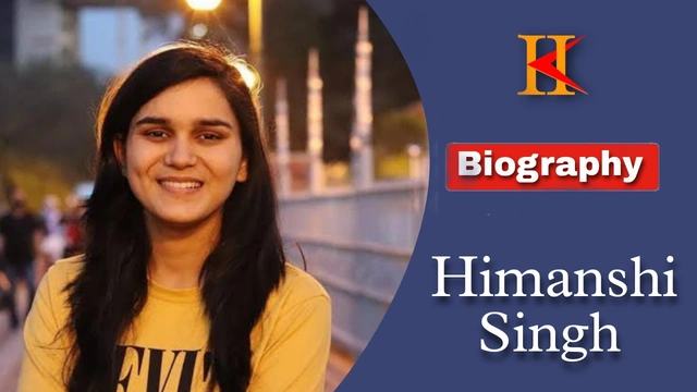 हिमांशी सिंह का जीवनी परिचय - Himanshi Singh biography in Hindi