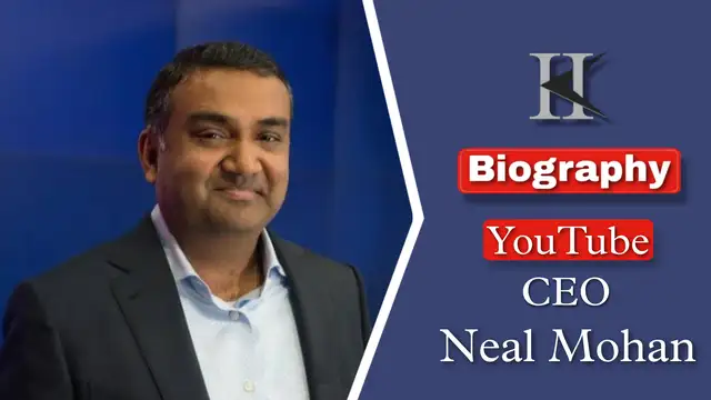 यूट्यूब के CEO नील मोहन की जीवनी परिचय | Neal Mohan biography in Hindi